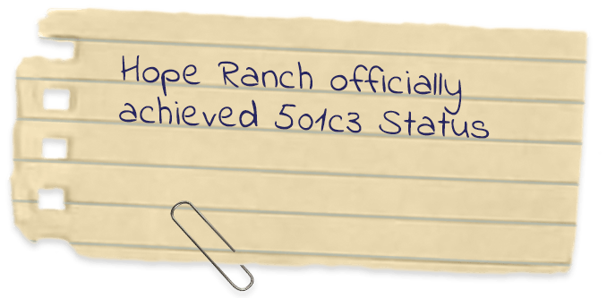 Hope Ranch officially achieved 501c3 status