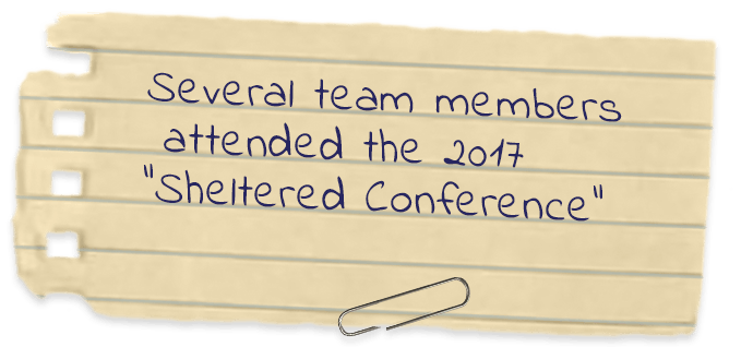 Several team members attended the 2017 "sheltered conference"